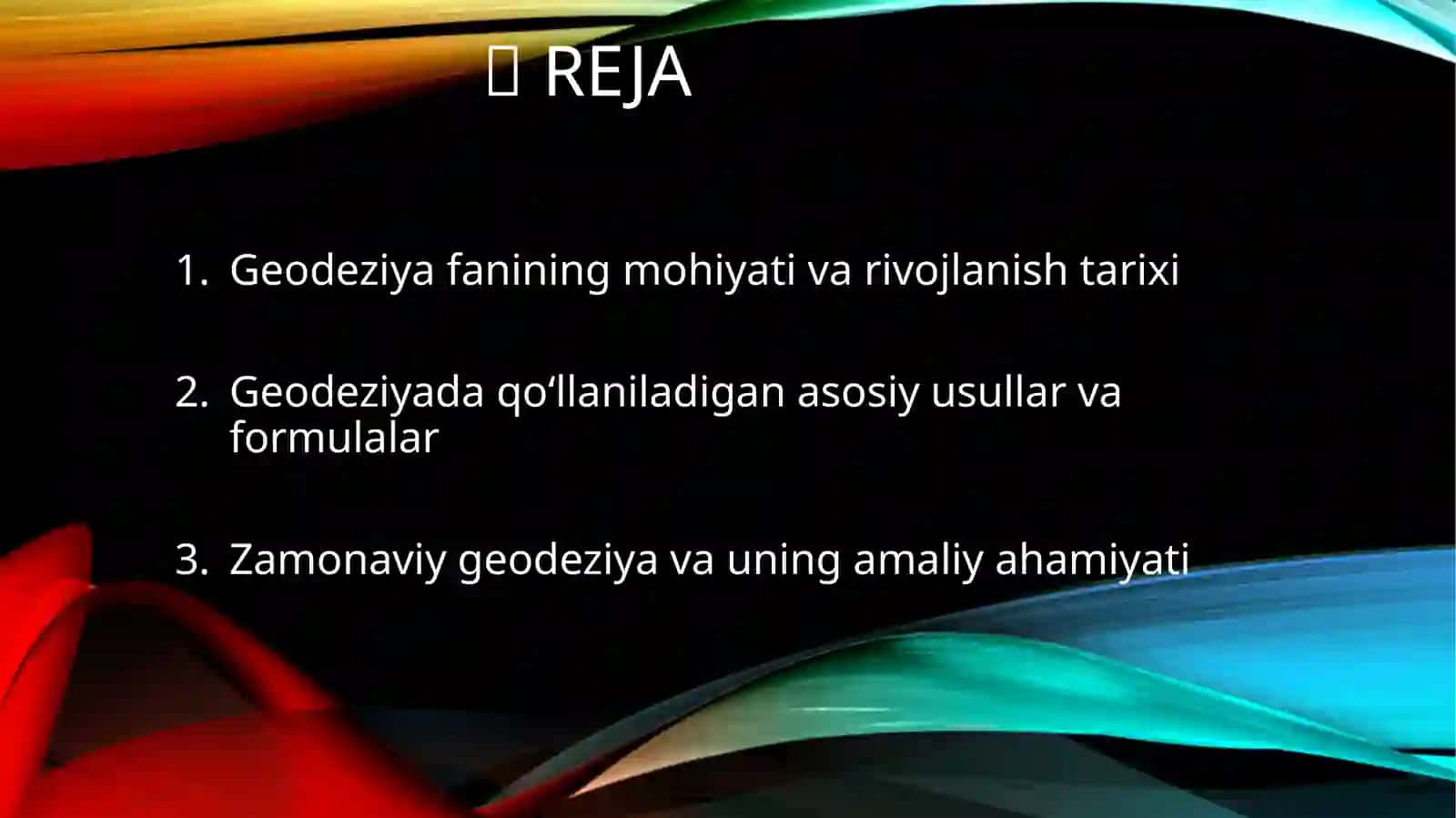 Geodeziyaning mohiyati va rivojlanish tarixi 2