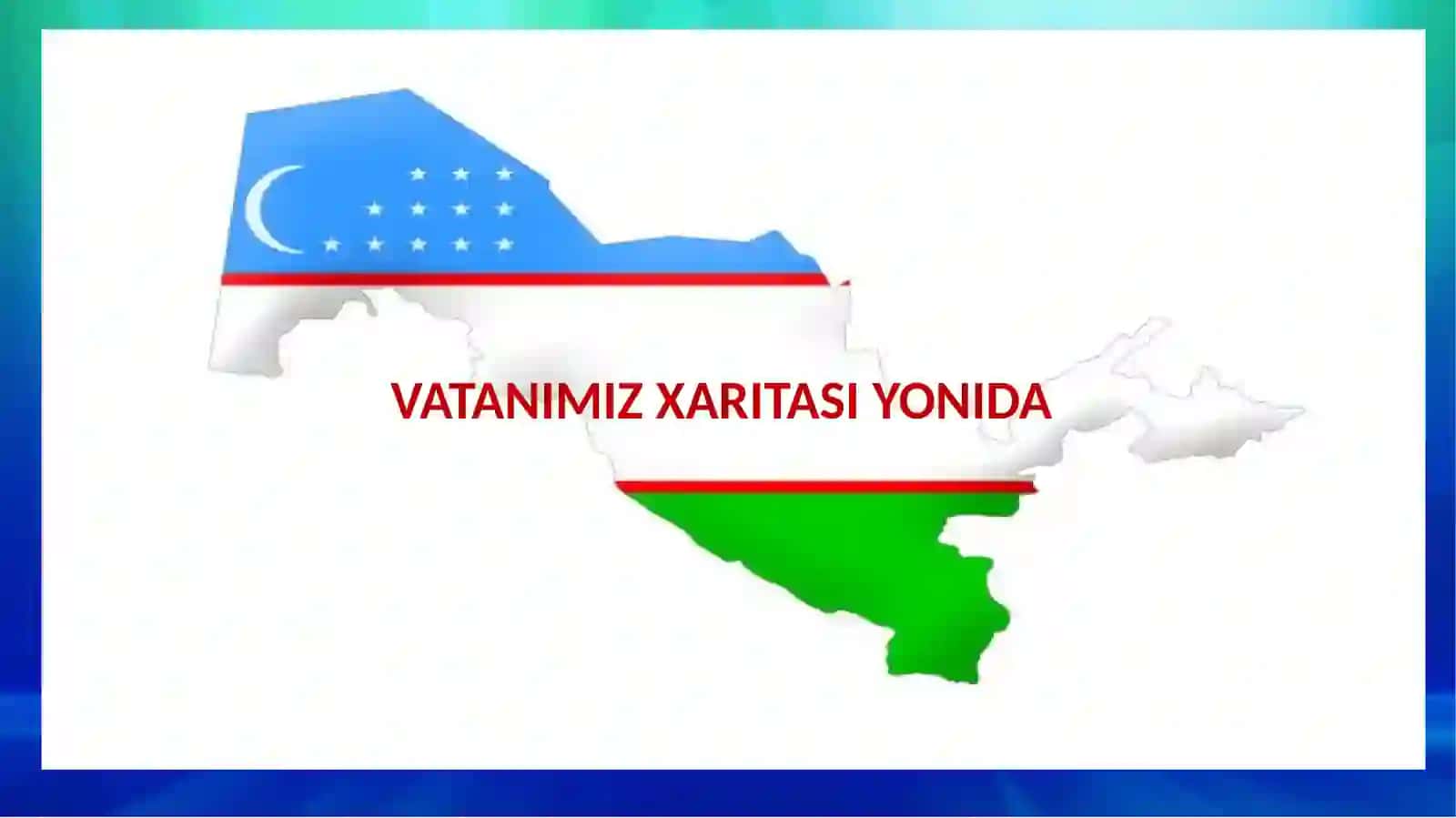 VATANIMIZ XARITASI YONIDA 2