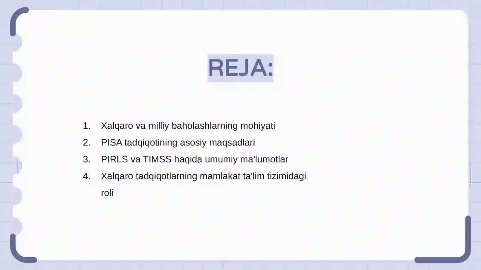 Xalqaro va milliy baholash mohiyati va mezonlari PISA, PIRLS,TIMSS xalqaro tadqiqotlarining mamlakatimiz ta'lim tizimidagi ahamiyati 2