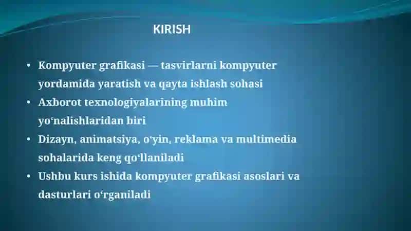 KOMPYUTER GRAFIKASI VA ANIMATSIYA DASTURIY VOSITALARI 2