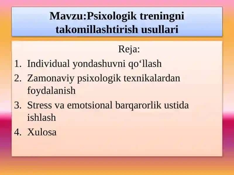 Psixologik treningni takomillashtirish usullari 2