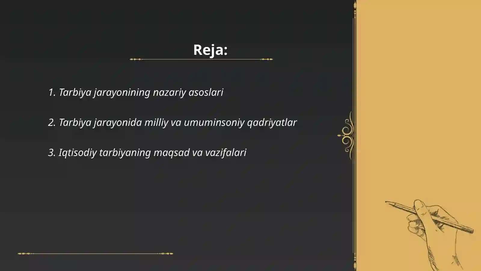 Tarbiya jarayonining o'ziga xos xususiyatlari 2