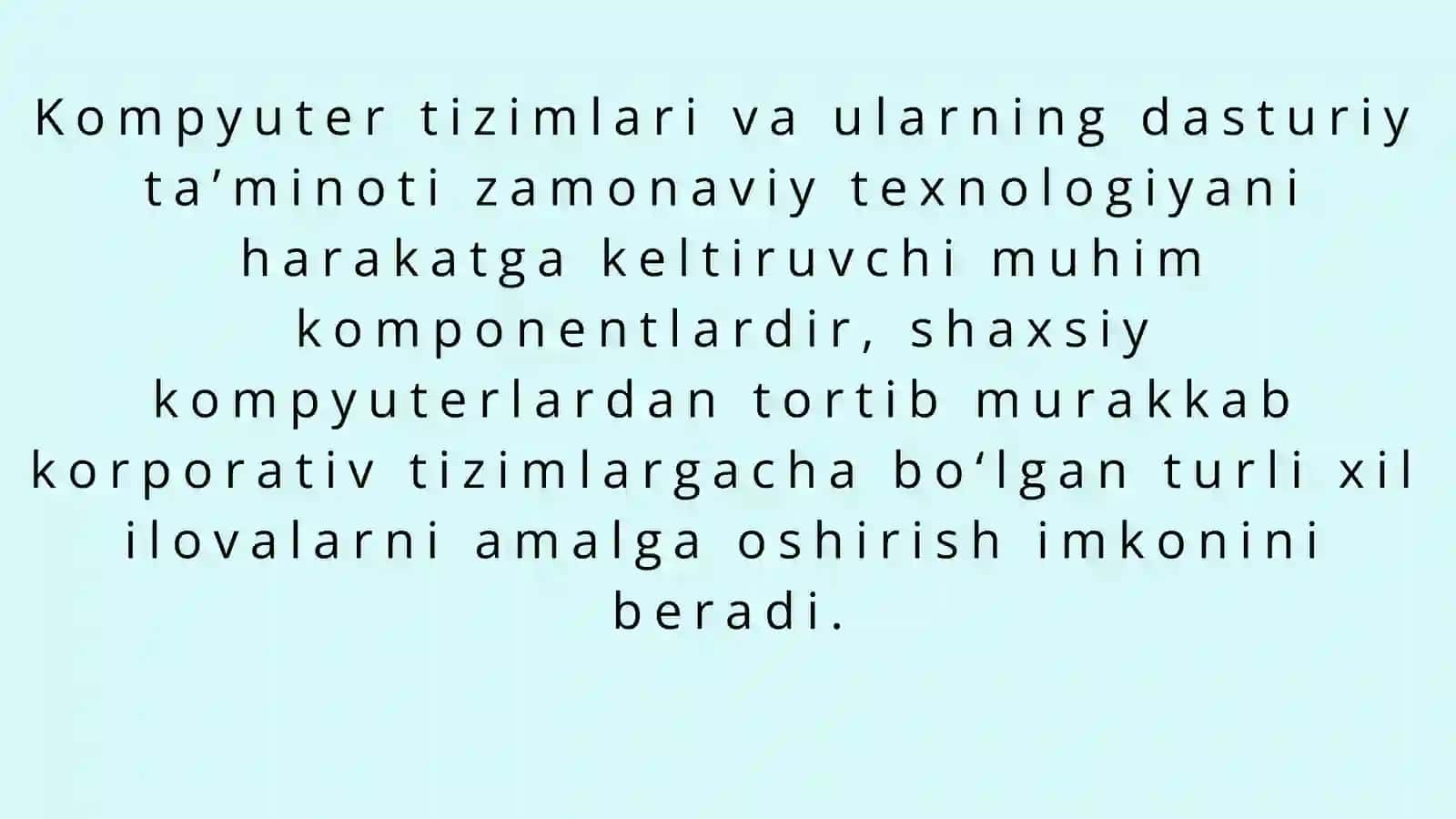 Kompyuter tizimlari va ularning dasturiy ta’minoti 2