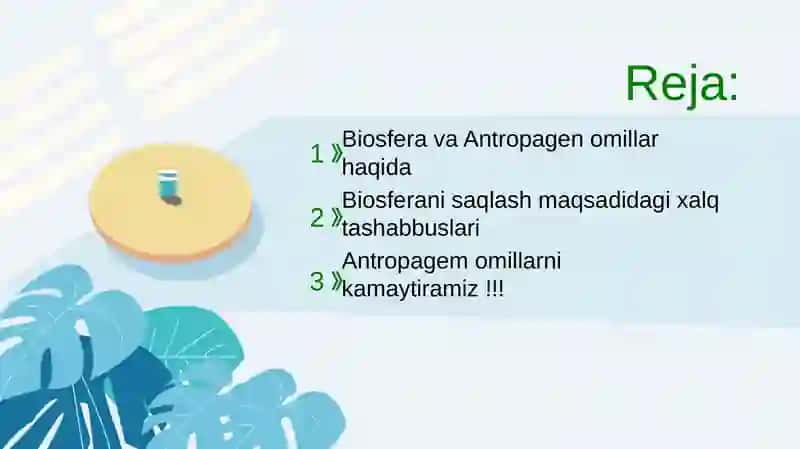 Antropagen omilarni biosferaga salbiy tasirini kamaytiramiz 2