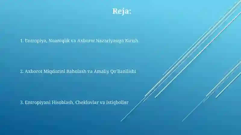 Entropiya, noaniqlik va axborot miqdorini baholash nazariyasi 2