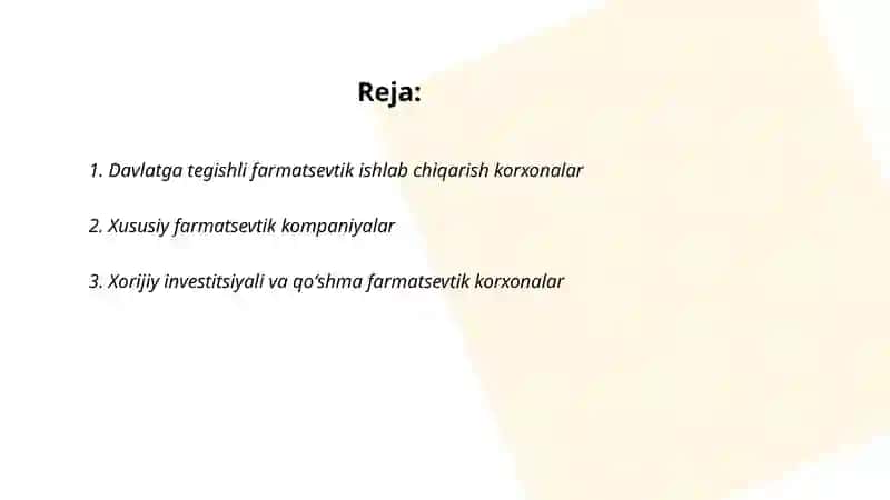 Farmatsevtik ishlab chiqarishda faoliyat koʻrsatadigan korxonalar va ularning turlari 2