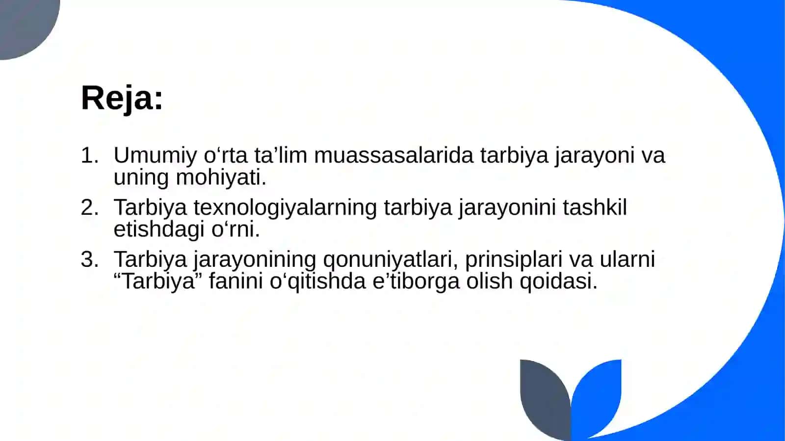 UMUMIY O‘RTA TA’LIM MUASSASALARIDATARBIYA JARAYONI VA TARBIYA FANI 2