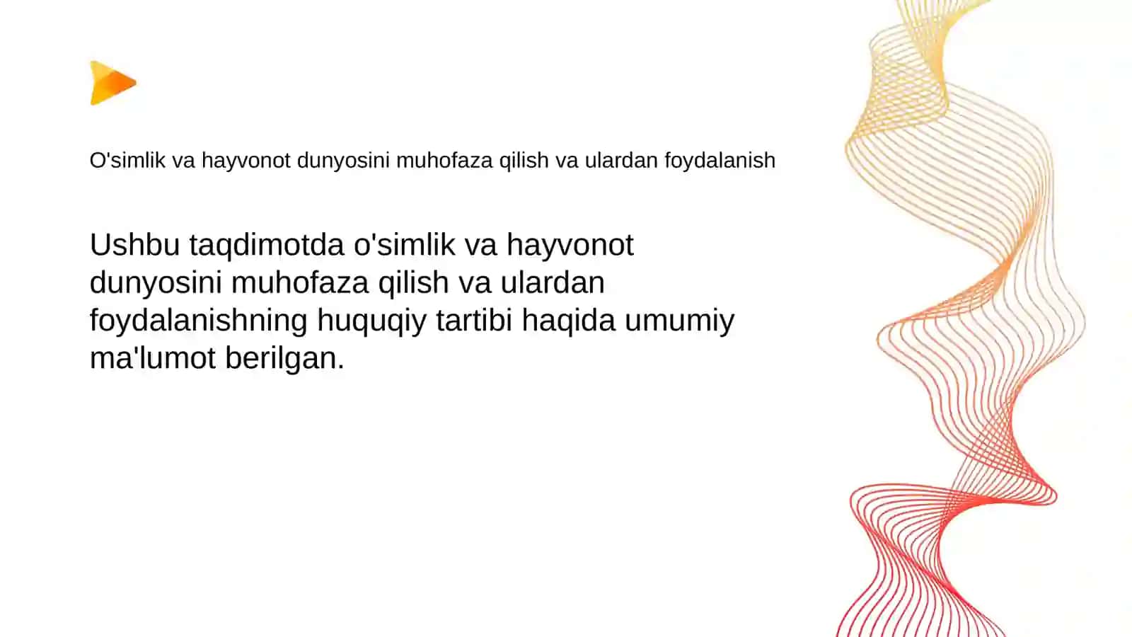 O'simlik va hayvonot dunyosini muhofaza qilish va ulardan foydalanish 2