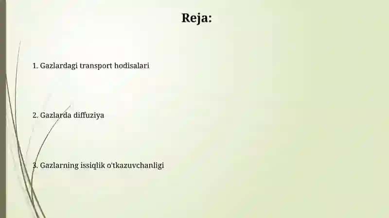Gazlarda koʻchish hodisalari Gazlarda diffuziya Gazlarda issiqlik oʻtkazuvchanlik 2