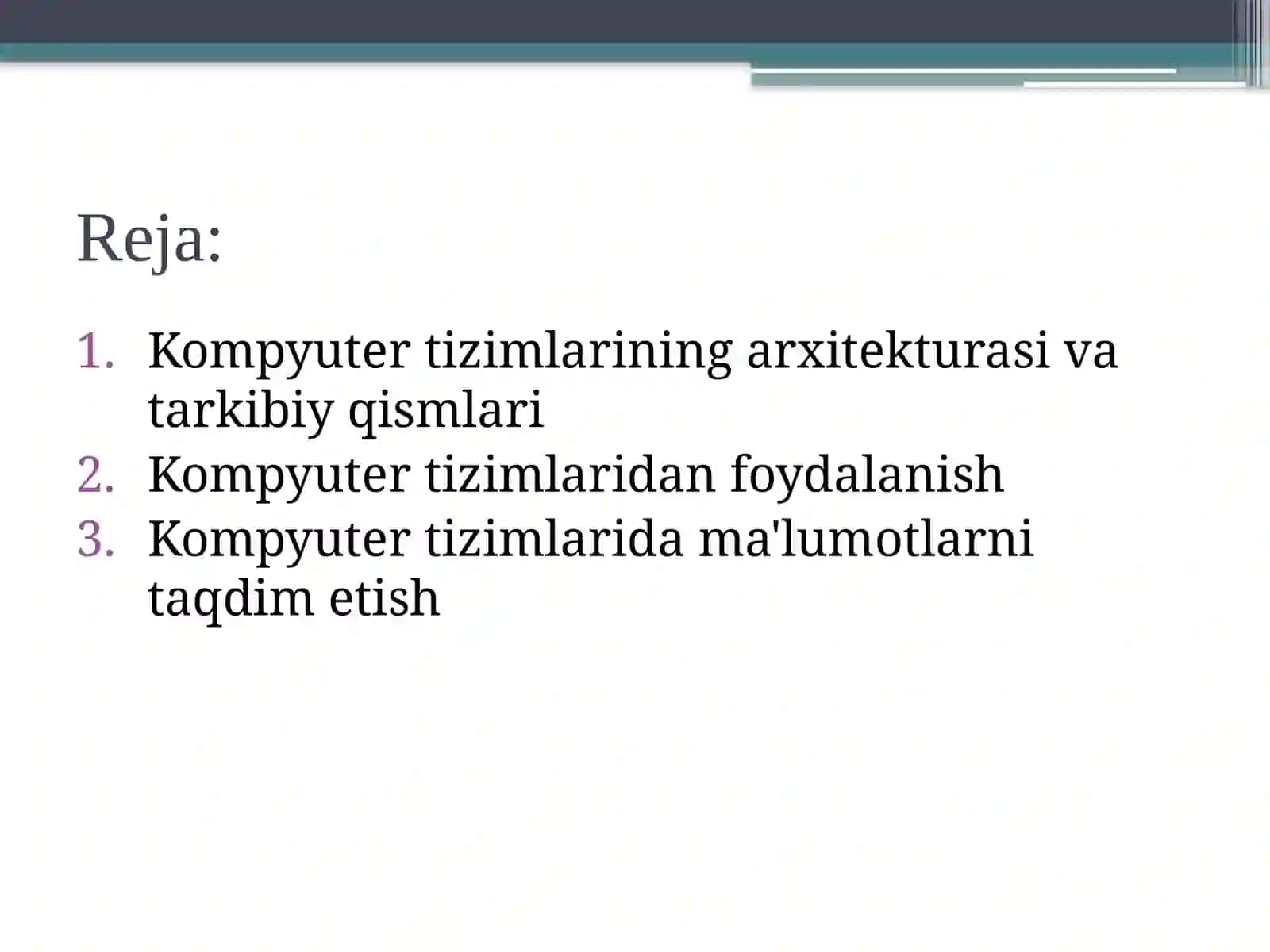 Kompyuter tizimlariga kirish. Kompyuter tizimlarining arxitekturasi 2