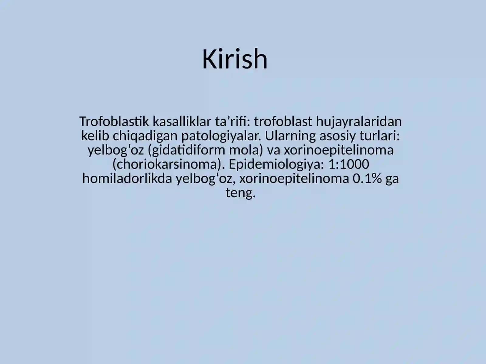 Trofoblatik kasalliklar. Yelbogoz, xorinoepitelinoma, Etiopatogenez, klinikasi tashxislash tekshirish usullari 2