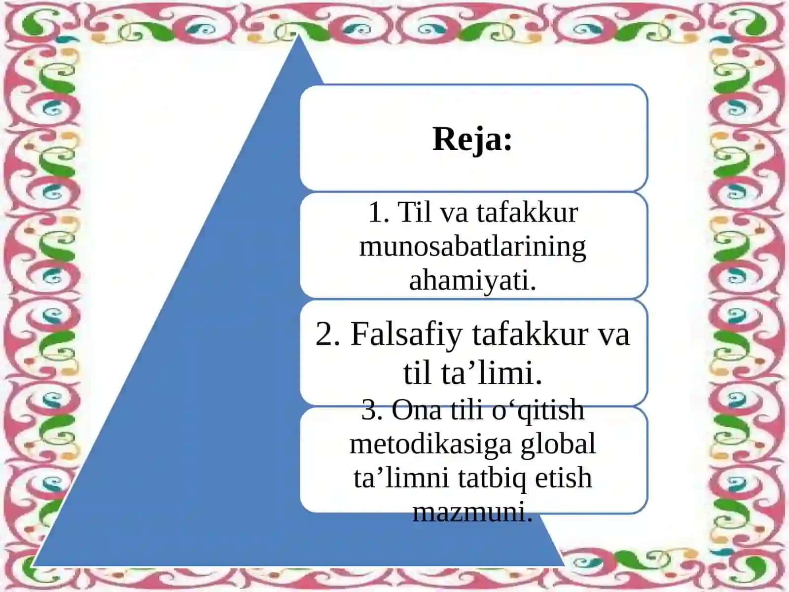FALSAFIY TAFAKKUR VA TIL TA’LIMI. ONA TILI O‘QITISH METODIKASIGA GLOBAL TA’LIMNI TATBIQ ETISH MAZMUNI 2