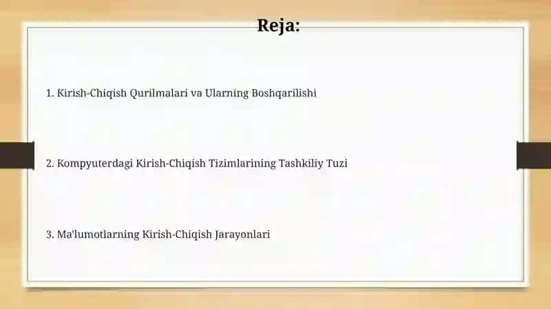 Kompyuterda kiritish-chiqarish tizimlarining tashkil etilishi 2
