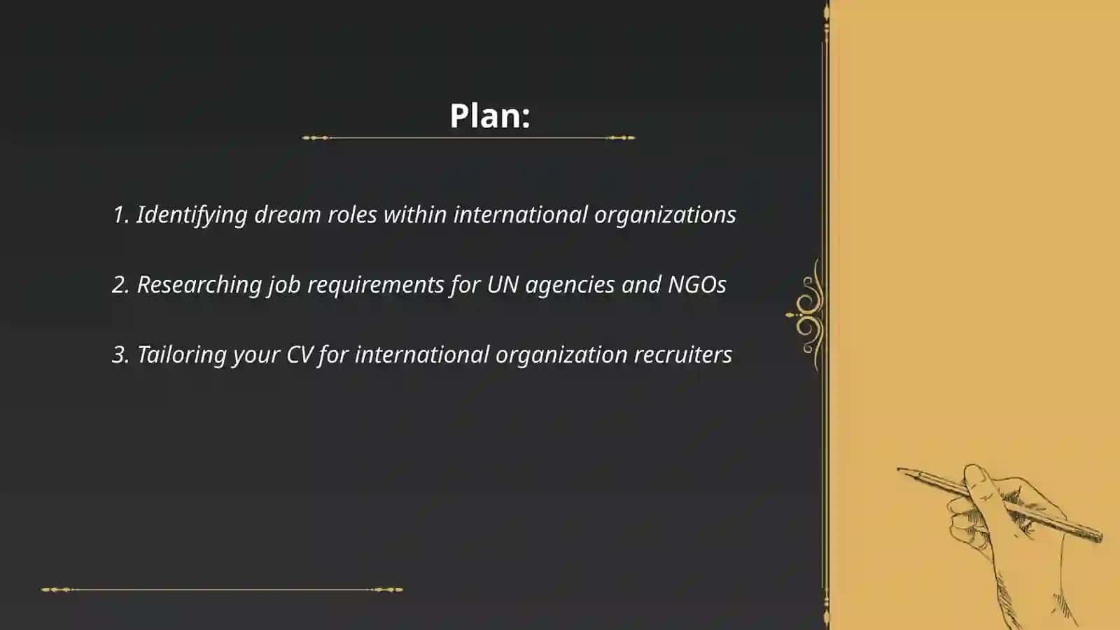 My Dream Job and CV Preparation for International Organizations 2