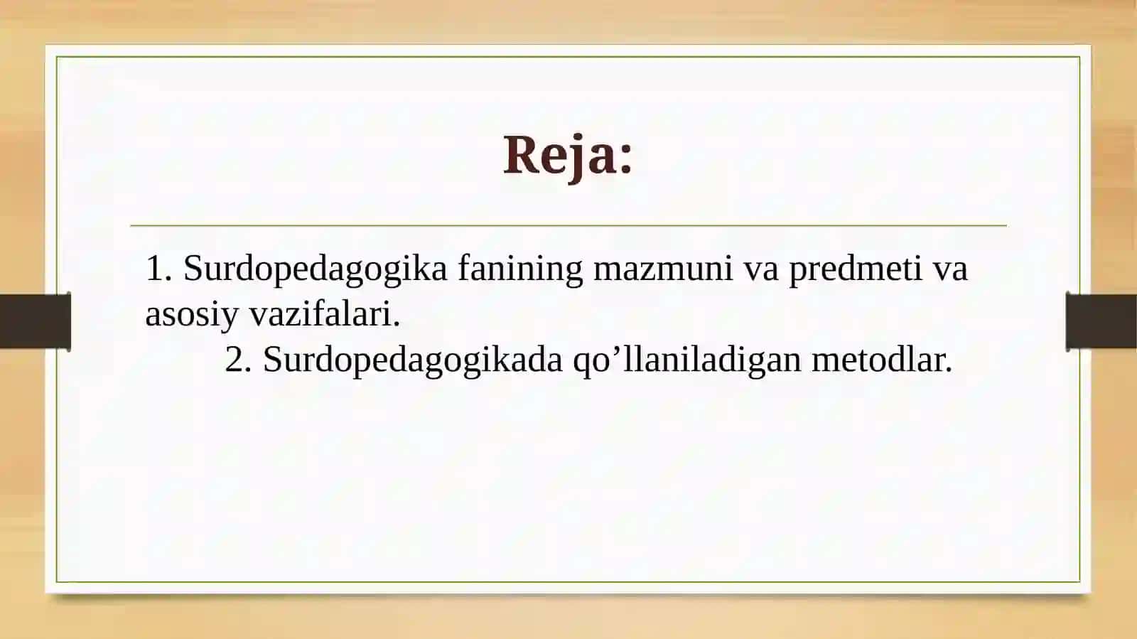 Surdopedogika fanining mazmuni, vazifalari va metodlari 2