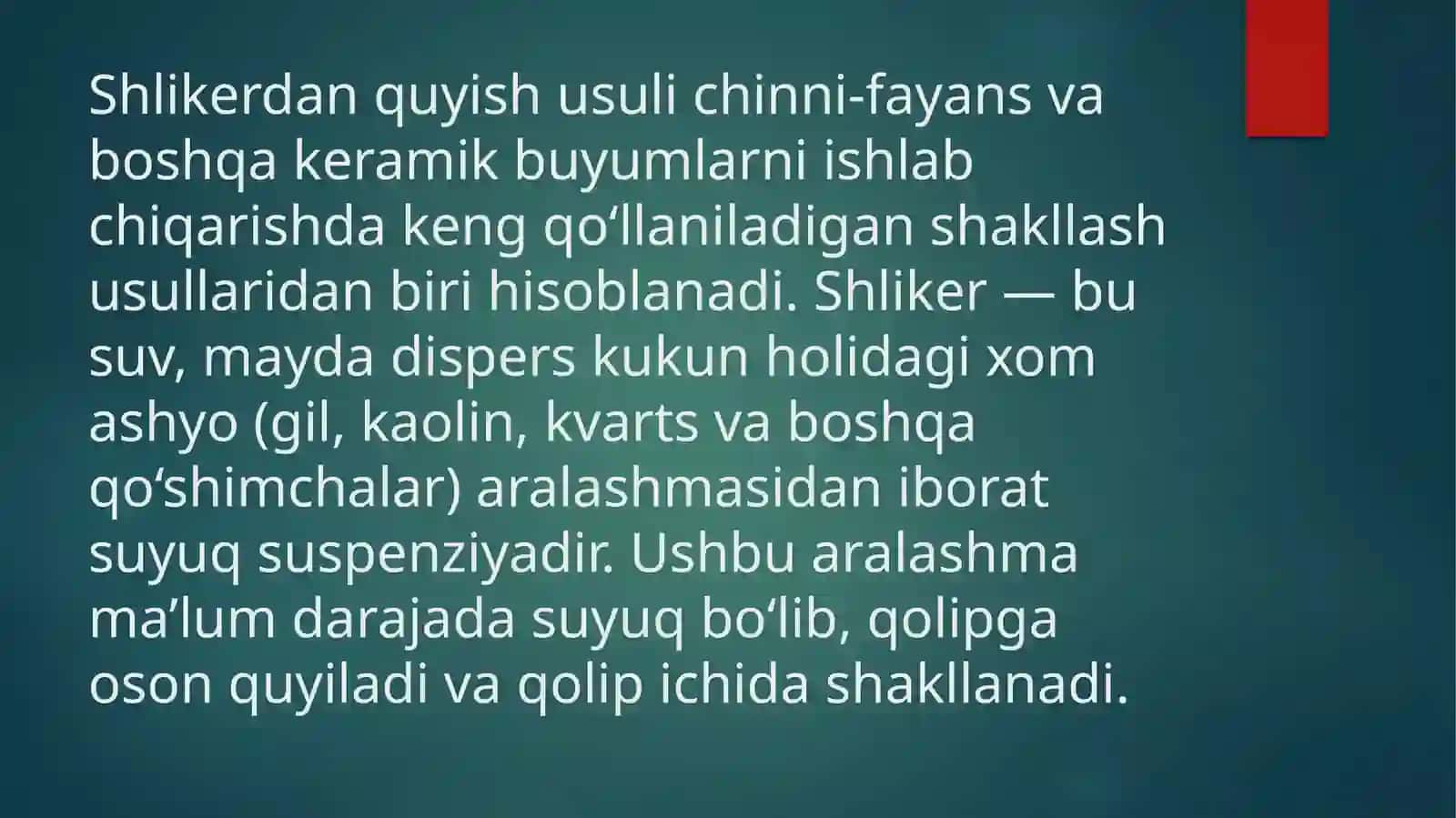 Shlikerdan quyish usullarining afzalliklari va kamchiliklari 2