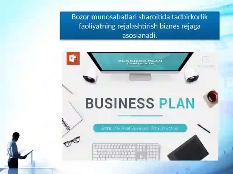Biznes reja firma faoliyatini rivojlantirishda asosiy hujjat 2