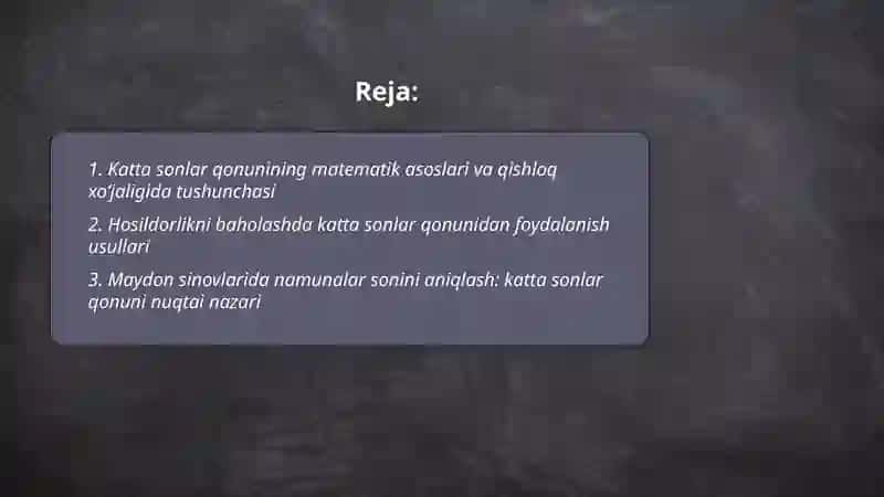 Katta sonlar qonuni va uning qishloq xo‘jaligi masalalariga tadbiqi 2