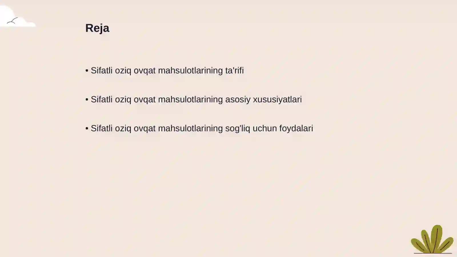 Sifatli oziq ovqat mahsulotlarining xususiyatlari 2