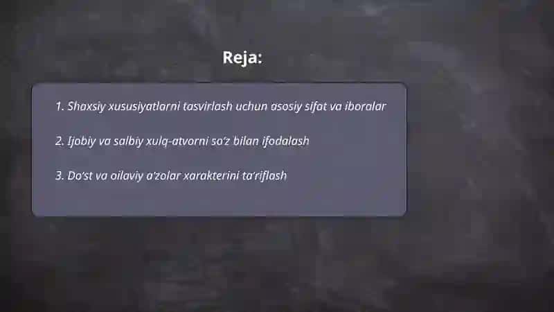 Shaxsiy xususiyatlarni tasvirlash 2