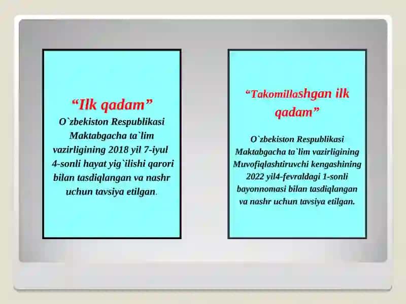 DAVLAT Maktabgacha ta`lim tashkilotlarida “ILK QADAM” va “Takomillashganilk qadam” davlat   o`quv  dasturi 2