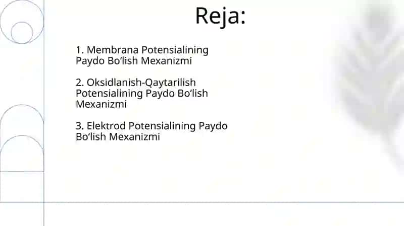 Elektrod, Oksidlanish-qaytarilish va Membrana Potentsiallarining Paydo Bo'lish Mexanizmi 2