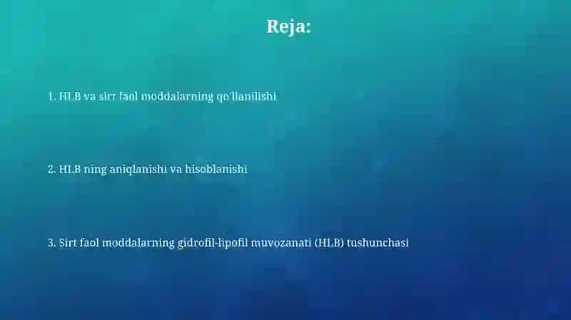 Kolloid sirt faol moddalarning gidrofil -liofil (GLB) balansi 2