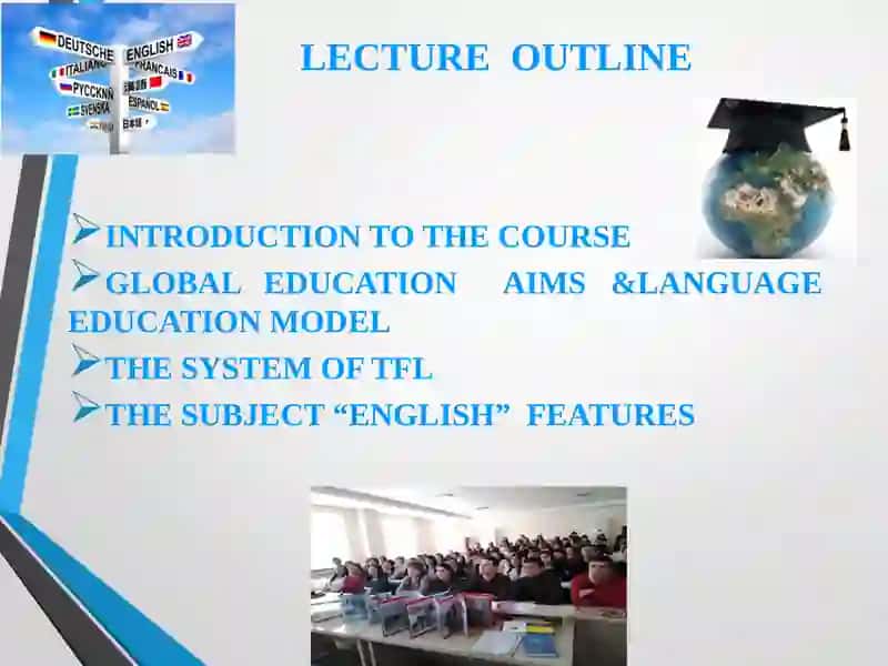 TLM&ET LECTURE 1STRUCTURE ANDTENDENCIESIN MODERN LANGUAGE EDUCATION 2