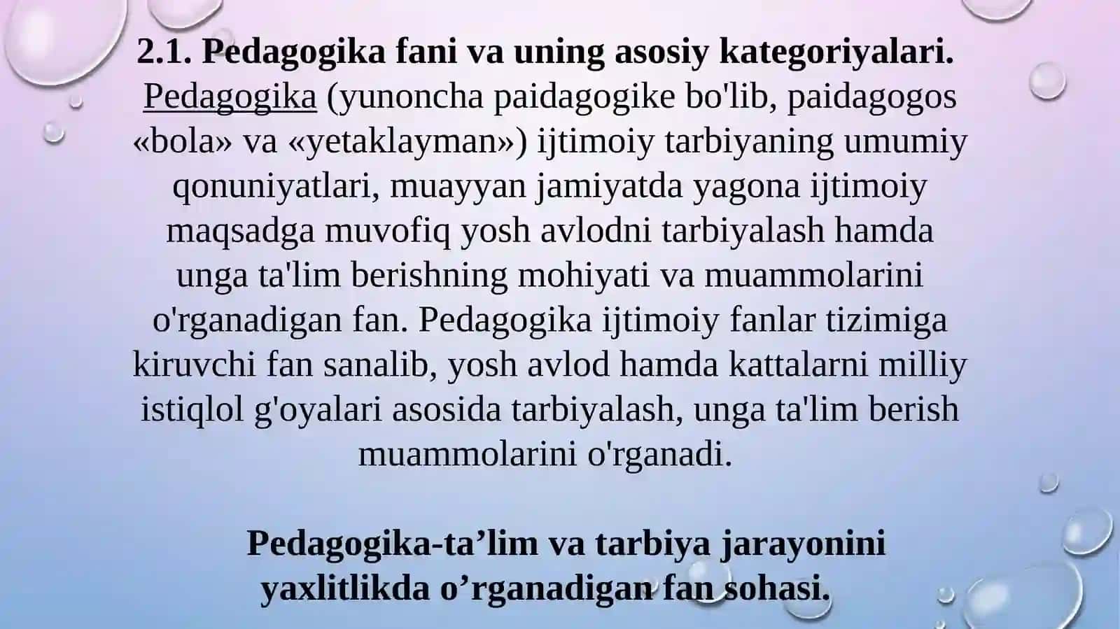 PEDAGOGIKA SHAXS TARBIYASI VA RIVOJLANISHI TO‘G‘RISIDAGI FAN. ILMIY-PEDAGOGIK TADQIQOTLAR METODOLOGIYASI VA METODLARI 2