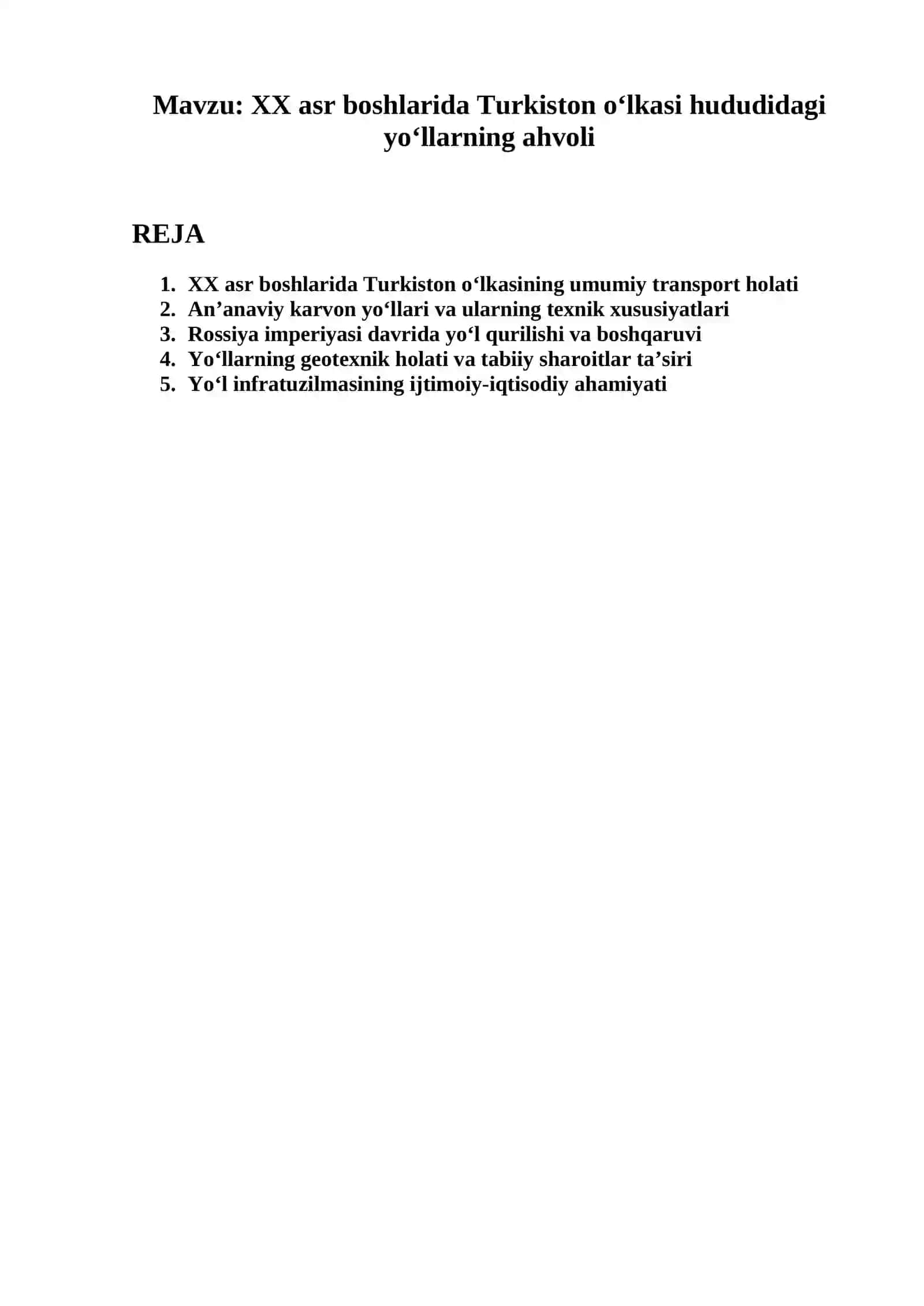 Geotexnika muhandisligi fanidan "XX asr boshlarida Turkiston o‘lkasi hududidagi yo‘llarning ahvoli" mavzusida tayyorlagan mustaqil ta'lim REFERATI 2