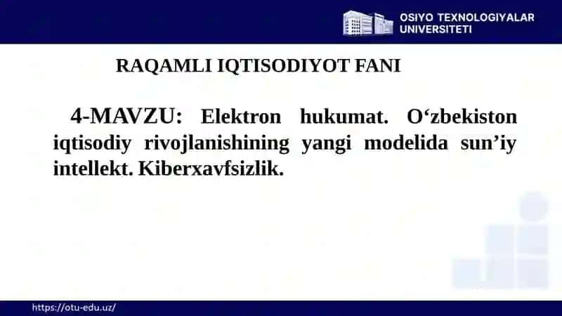 Elektron hukumat.O‘zbekistoniqtisodiyrivojlanishiningyangimodelidasun’iyintellekt.Kiberxavfsizlik 2