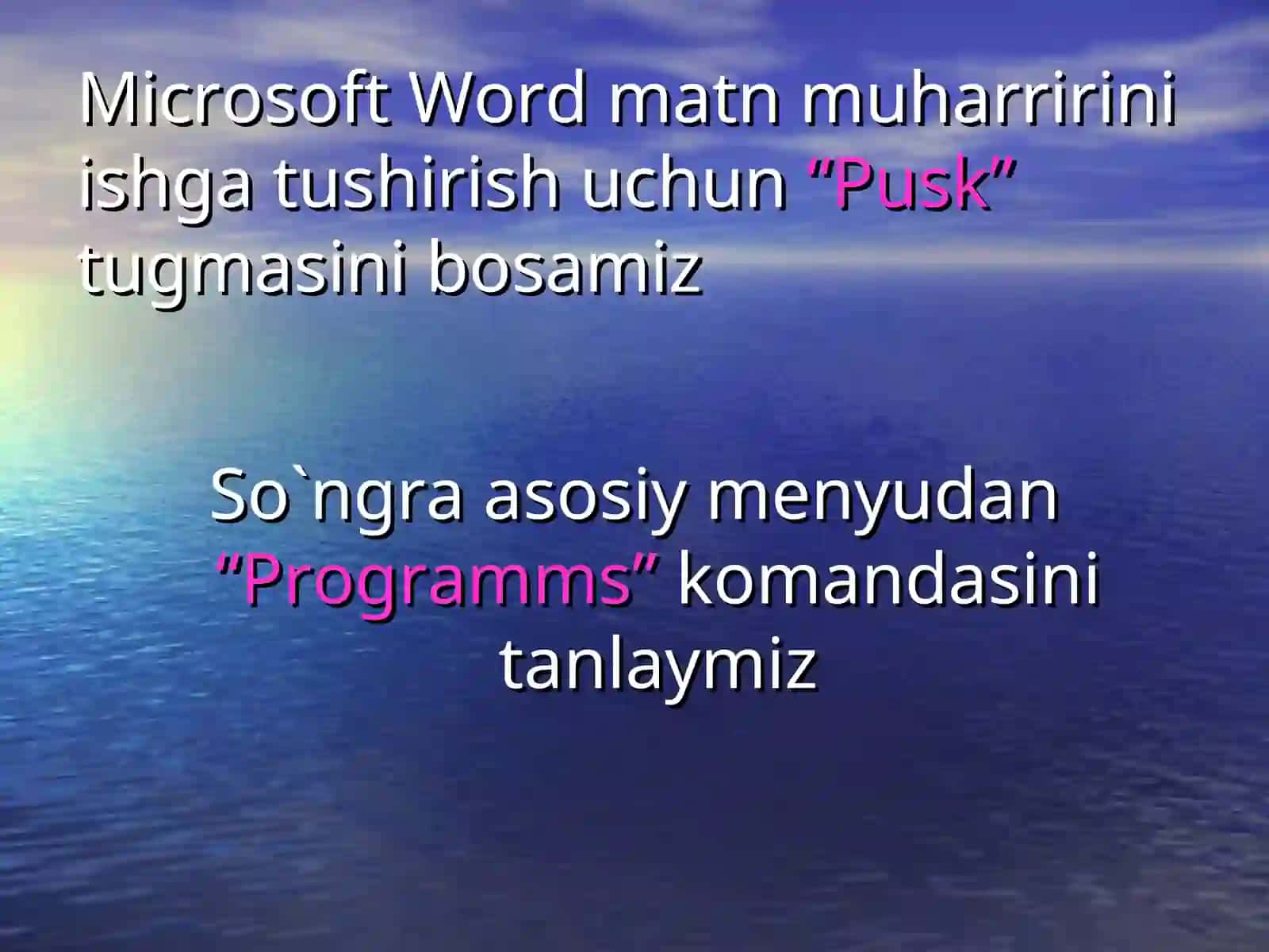 Microsoft Word matnmuharriri bilan ishlash 2