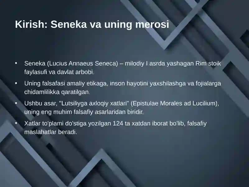 Senekaning 'Lutsiliyga axloqiy xatlari' asari 2