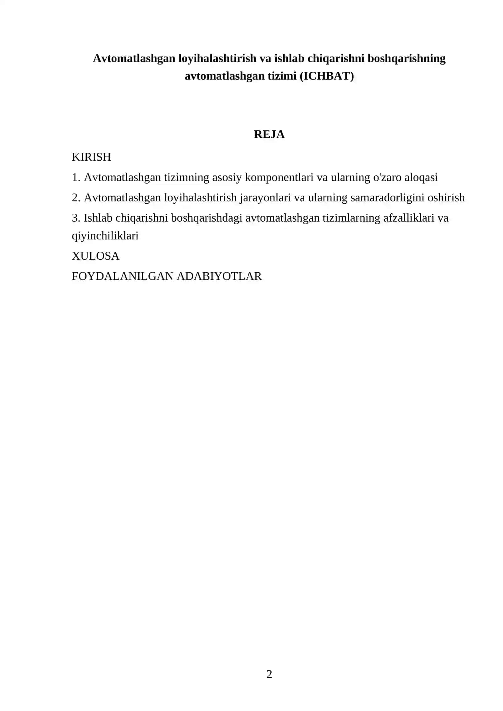 Avtomatlashgan loyihalashtirish va ishlab chiqarishni boshqarishning avtomatlashgan tizimi (ICHBAT) 2