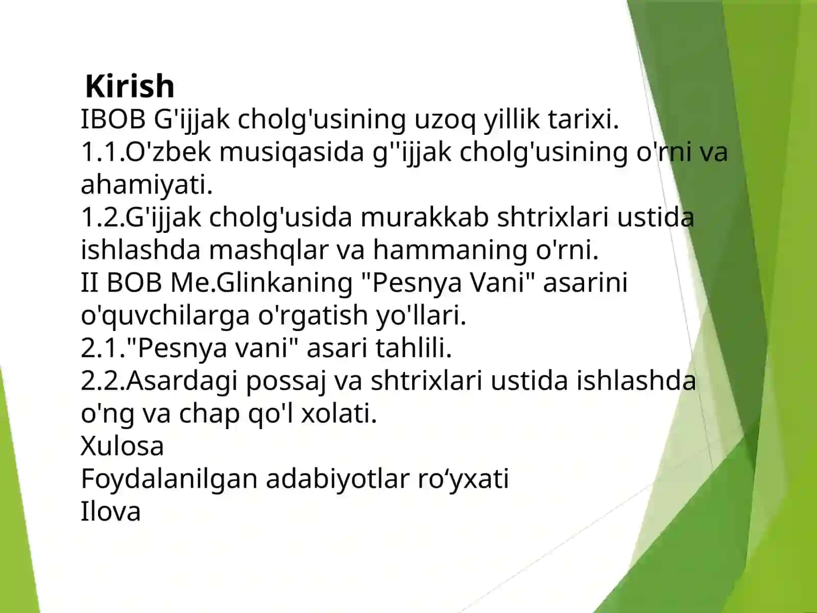 M.Glinkaning "Pesnya Vani" asarini o'rgatish metodikasi 2