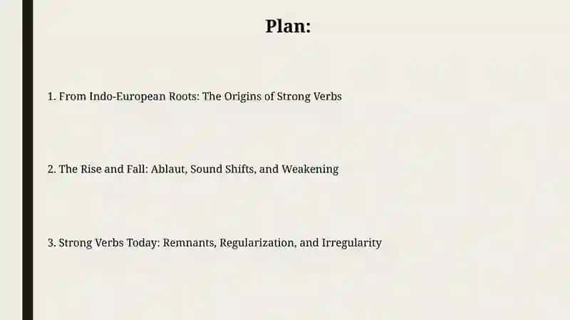 The development of strong verbs 2