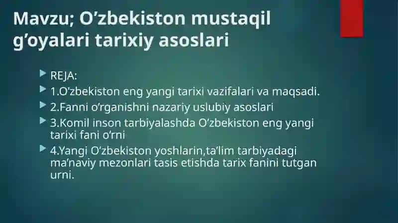 O’zbekiston mustaqil g’oyalari tarixiy asoslari 2