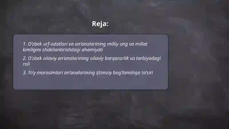 O’zbek xalqining urf odatlari va an’analarining ahamiyati 2