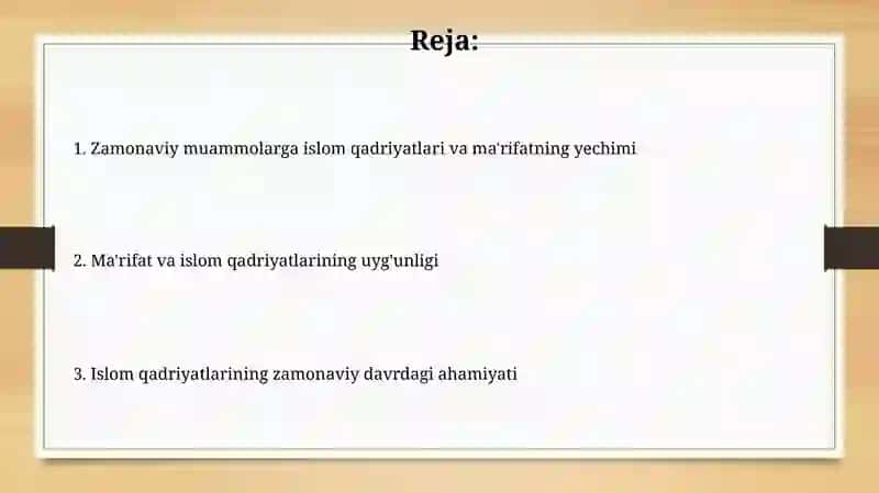 Islom qadriyatlari va marifatining hozirgi davrdagi ahamiyati 2
