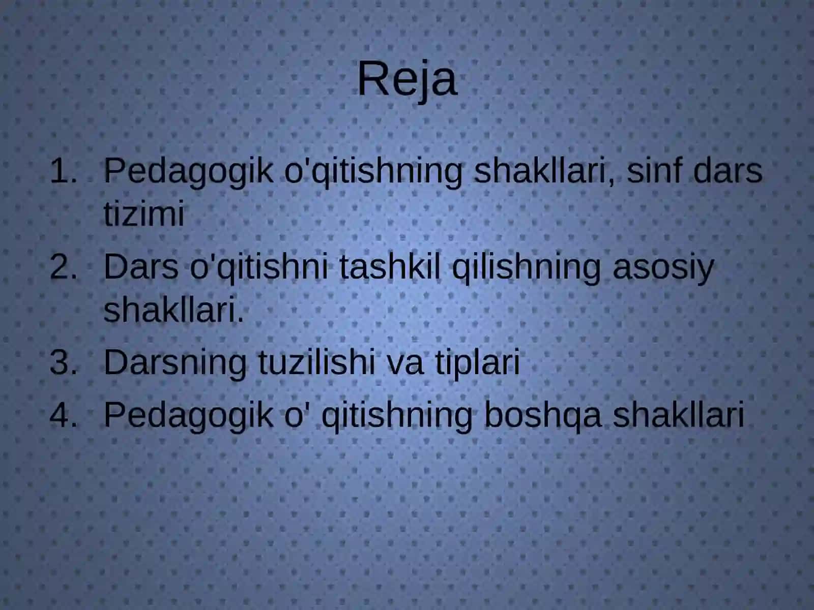 Pedagogika fanini o’qitishga qo’yiladigan didaktik talablar 2