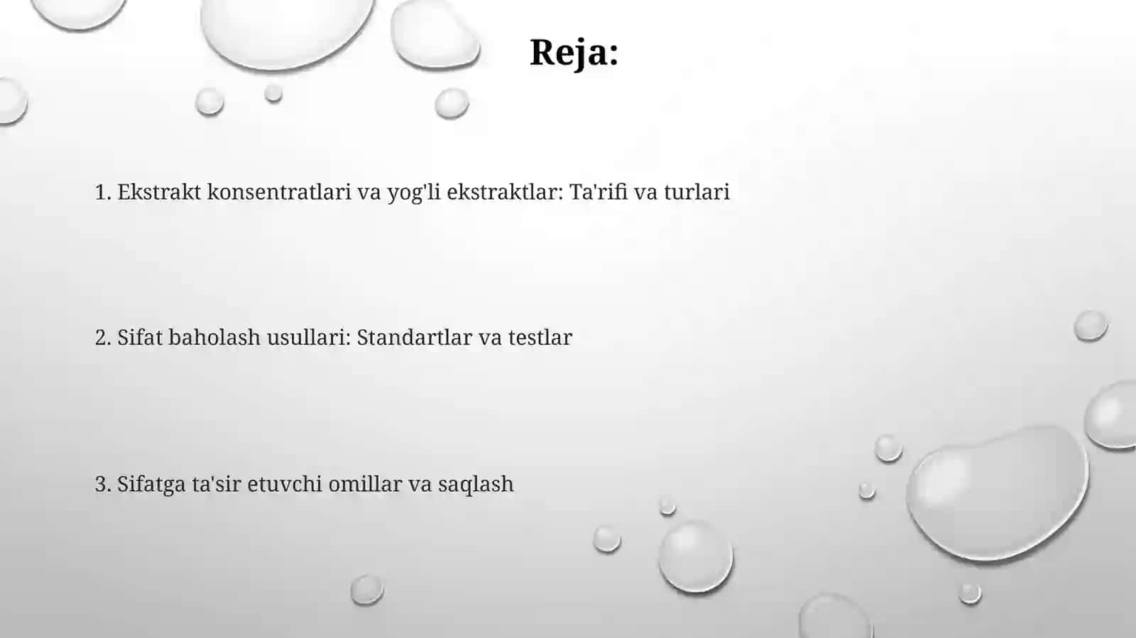 Ekstrakt-konsentratlar. Moyli ekstraktlar. Ularning sifatini baholash 2