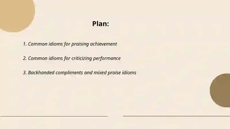 Idioms connected with praise and criticism 2