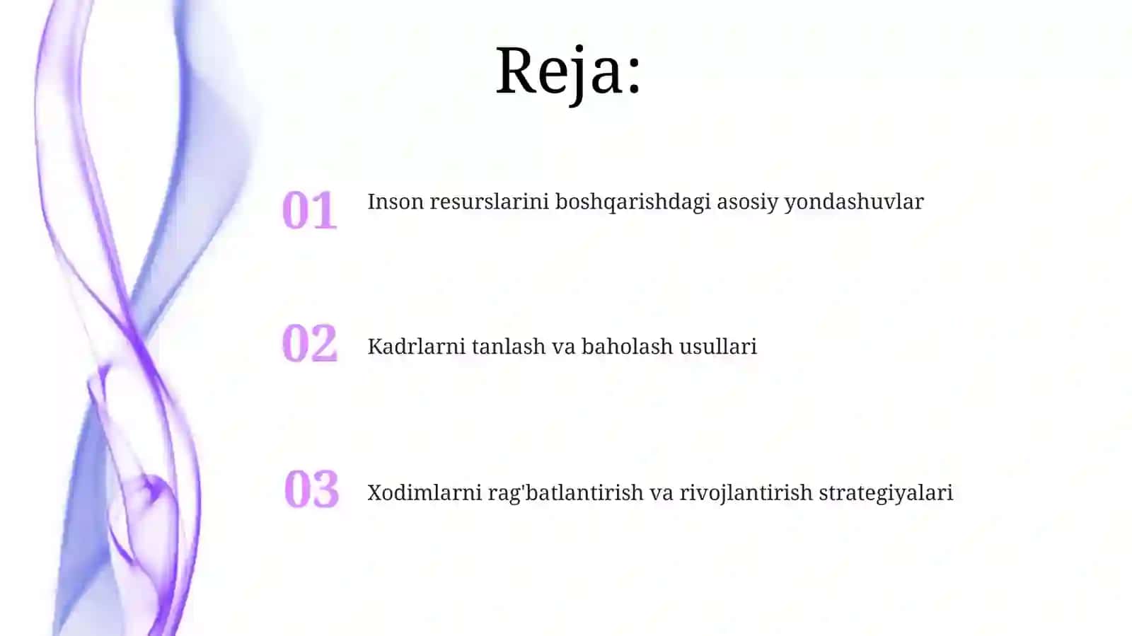 Inson resurslarini boshqarishdagi asosiy yondashuvlar 2