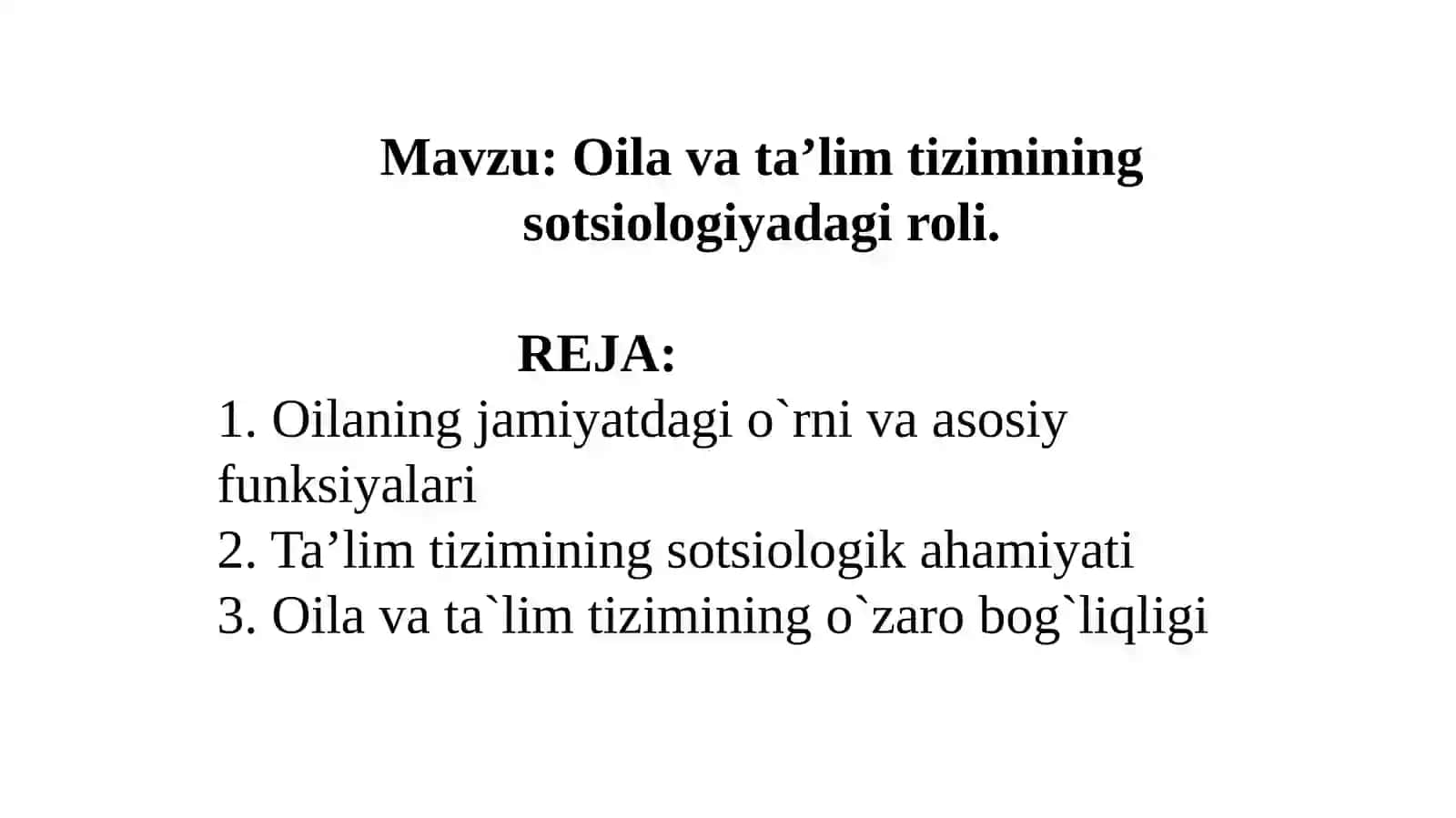 Oila va ta’lim tizimining sotsiologiyadagi roli 2