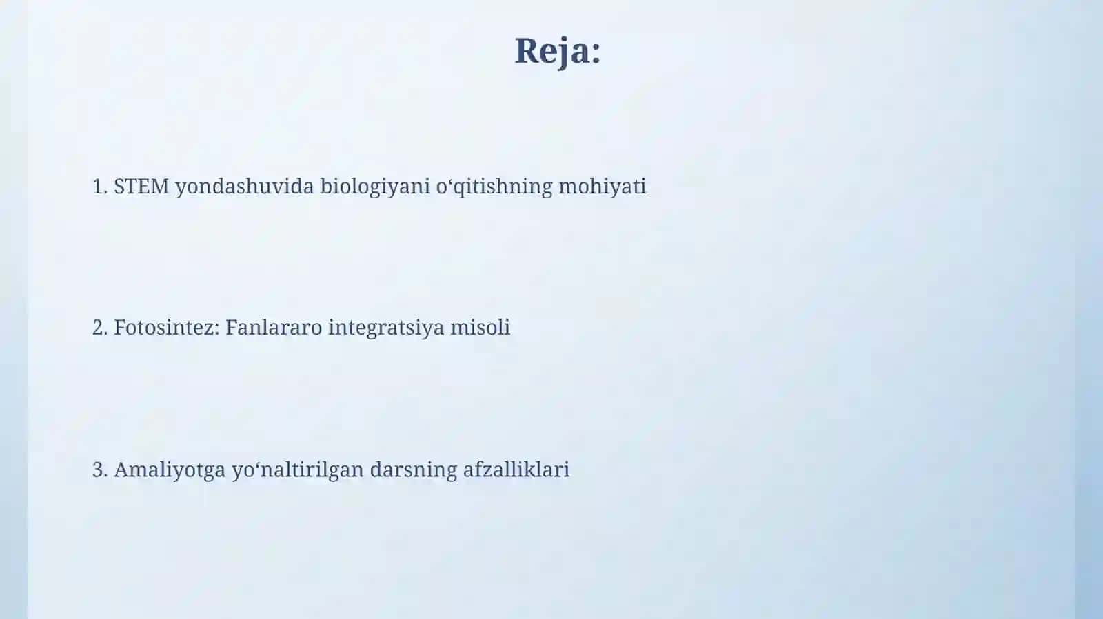 STEM yondashuvi asosida biologiya fanini boshqa fanlar bilan integretsiyalashgan xolda dasr o'tish 2