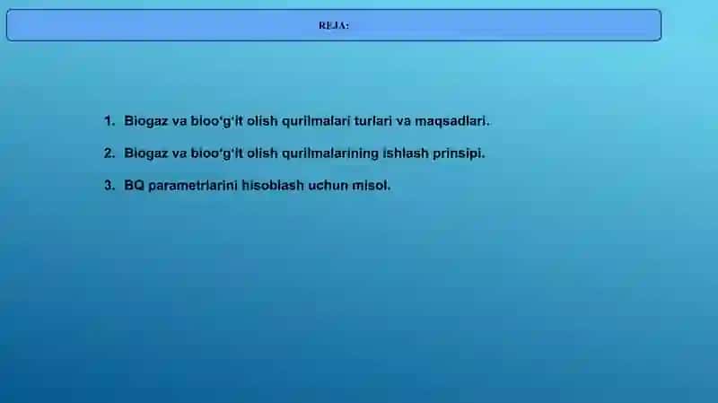 Biogaz va bioo‘g‘it ishlab chiqarish qurilmalari 2