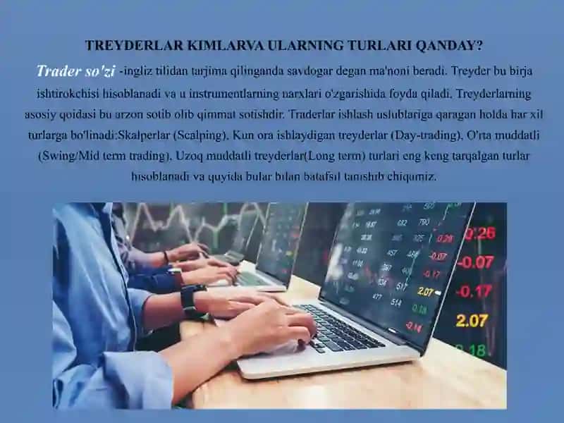 Treyderlar kimlar va ularning turlari 2