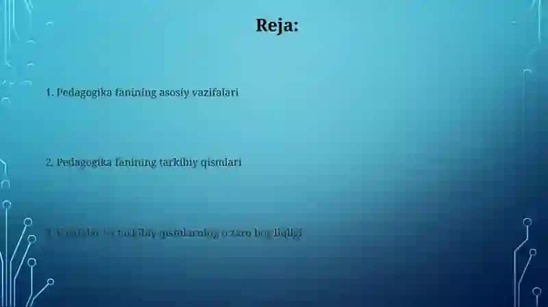 Pedagogika fanining asosiy vazifalari va tarkibiy qismlari 2