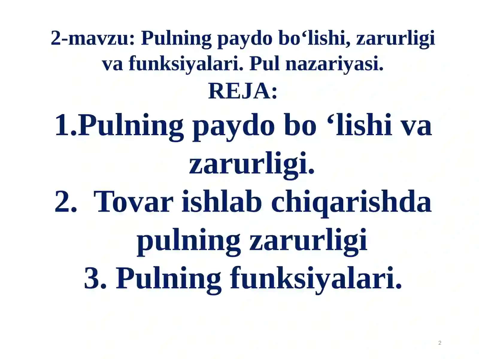 Pulning paydo bolishi va nazariyalari 2