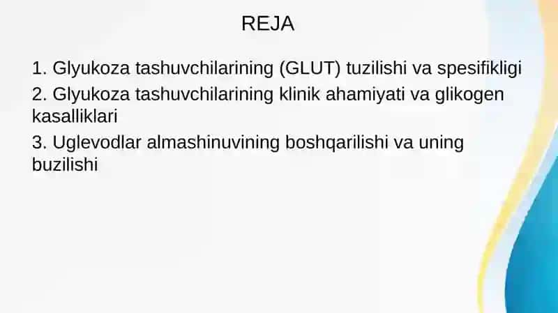 Glyukoza tashuvchilarining tuzilishi,spesifikligi,klinik ahamiyati. Glikogen kasalliklari. Uglevodlarning almashinuvi boshqarilishining buzilishi 2